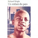 Un Enfant Du Pays - Richard Wright