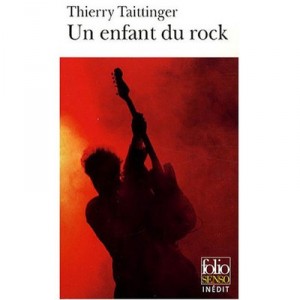 A Child Of Rock - Thierry Taittinger