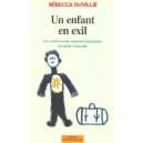 Un Enfant En Exil - Duvillie