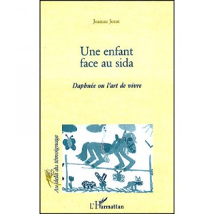 The Children and AIDS, Daphnee Or The Lifestyle - Jeanne Jorat