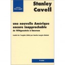 Une Nouvelle Amerique Encore Inapprochable , De Wittgenstein A Emerson - Stanley Cavell