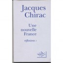 Une Nouvelle France - Jacques Chirac