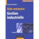 Gestion Industrielle (2e Edition) - Francois Blondel