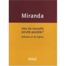 Une Nouvelle Vie Est-elle Possible ? Deleuze Et Les Lignes - Luis De Miranda