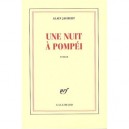 Une Nuit A Pompei - Alain Jaubert