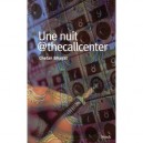Une Nuit  the Callcenter - Chetan Baghat