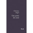 Une Partie Du Coeur - Christine Angot , Jerome Beaujour