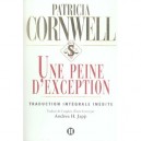 Une Peine D'exception - Patricia Cornwell