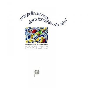Une Pelle Au Vent Dans Les Sables Du Reve - Murat