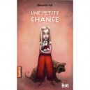 Une Petite Chance - Marjolijn Hof