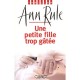 Une Petite Fille Trop Gatee - Ann Rule