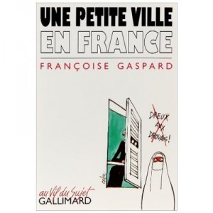 Une Petite Ville En France - Francoise Gaspard