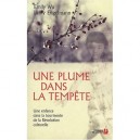 Une Plume Dans La Tempete , Une Enfance Dans La Tourmente De La Revolution Culturelle - Emily Wu , Larry Engelmann