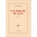 Une Poignee De Gens - Anne Wiazemsky