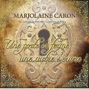 Une Porte Se Ferme... Une Autre S'ouvre - Marjolaine Caron