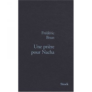 A Prayer For Nasha - Frederic Brun
