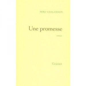Une Promesse - Sorj Chalandon