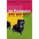 Une Psychanalyse, Pour Quoi Faire ? Entretiens Avec Un Psychanalyste - Jean-jacques Moscovitz , Philippe Grancher