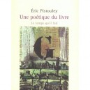 Une Poetique Du Livre - Eric Pistouley