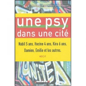 Une Psy Dans Les Cites - Doukhan-zyngierman
