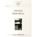 Une Puce, Epargnez-la - Naomi Wallace