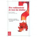 Une Radioactivite De Tous Les Diables - Gerard Lambert