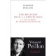 Une Religion Pour La Republique , La Foi Laique De Ferdinand Buisson - Vincent Peillon