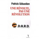 Une Revolte, Pas Une Revolution - Patrick Sebastien