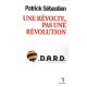 Une Revolte, Pas Une Revolution - Patrick Sebastien