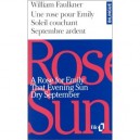 Une Rose Pour Emily , Soleil Couchant , Septembre Ard - William Faulkner