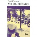 Une Saga Moscovite T.1 , La Generation De L'hiver , Guerre Et Prison - Vassili Axionov