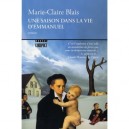 Une Saison Dans La Vie D'emmanuel - Marie-claire Blais