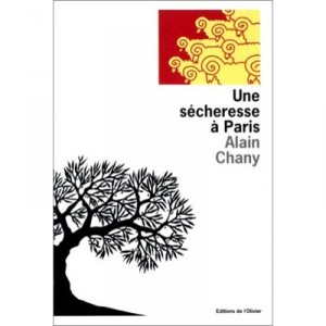 Une Secheresse A Paris - Alain Chany