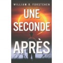 Une Seconde Apres - William R. Forstchen