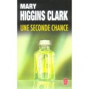Une Seconde Chance - Mary Higgins Clark