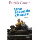 Une Seconde Chance - Patrick Cauvin