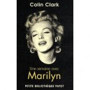 Une Semaine Avec Marylin - Colin Clark