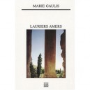 Lauriers Amers - Marie Gaulis