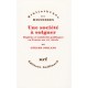 Une Societe A Soigner , Hygiene Et Salubrite Publiques En France Au Xix Siecle - Gerard Jorland