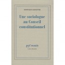 Une Sociologue Au Conseil Constitutionnel - Dominique Schnapper
