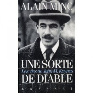 Une Sorte De Diable , Les Vies De John M. Keynes - Alain Minc