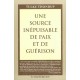 Une Source Inepuisable De Paix Et De Guerison - Tulku Thundup