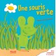 Une Souris Verte - Denis Cauquetoux