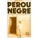 Perou Negre:les Descendantsd'esclaves Africains Du... - Denys Cuche