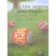Une Surprise Pour Paques - Igor Oleynikov , Nancy Walker-guye