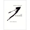 Une Tache - Andre Du Bouchet