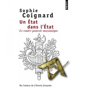A state within a state, the countervailing power Masonic - Sophie Coignard
