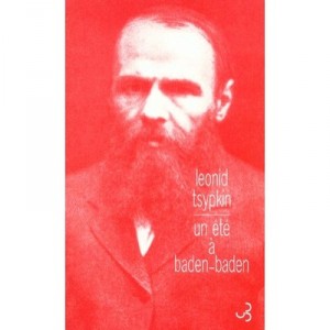 Un Ete A Baden Baden - Leonid Tsypkin