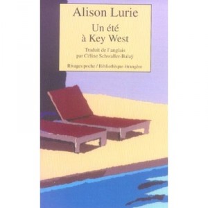 Un Ete A Key West - Alison Lurie