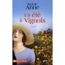 Un Ete A Vignols - Anne Sylvie